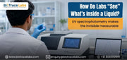 Beginner’s Guide to UV Spectrophotometry: Principles, Uses & Career Scope